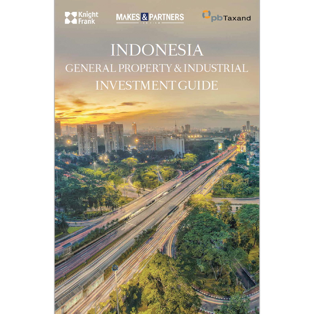 Indonesia General Property & Industrial Investment Guide 2024 | KF Map – Digital Map for Property and Infrastructure in Indonesia